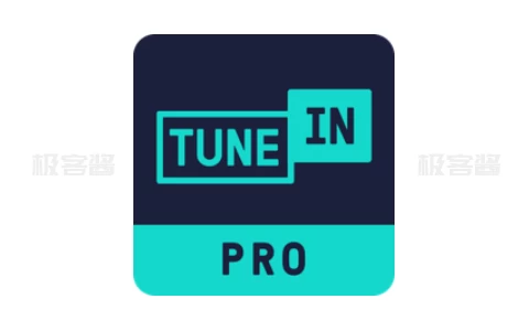 TuneIn Radio Pro v35.6.1 手机电台 | 中文广播电台全能应用，解锁高级版-极客酱